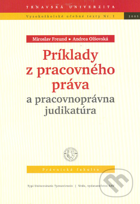 Levně Príklady z pracovného práva a pracovnoprávna judikatúra - kniha z kategorie Pracovné právo