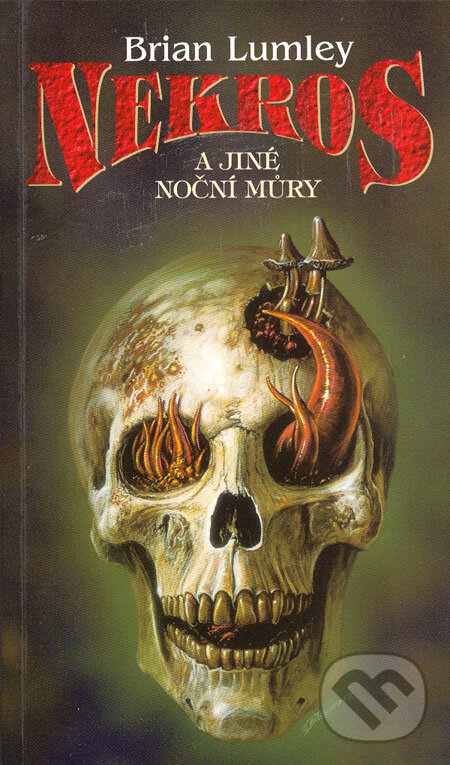 Kniha: Nekros a jiné noční můry (Brian Lumley). Polaris, 1999