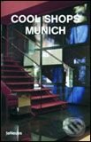 Levně Cool Shops Munich - Kerstin Greiner - kniha z kategorie Mestská architektúra