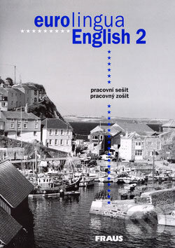 Levně Eurolingua English 2 (pracovný zošit) - Susanne Self, Alena Telínová, Eva Tandlichová - kniha z kategorie Jazykové učebnice a slovníky
