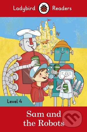 Levně Sam and the Robots - kniha z kategorie Jazykové učebnice a slovníky