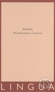 Levně Partheneion z Louvru - Alkmán Alkmán - kniha z kategorie História