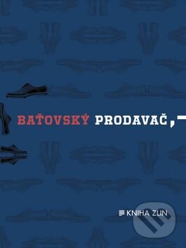 Kniha: Baťovský prodavač (Silvie Lečíková)