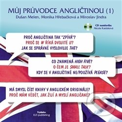 Levně Můj průvodce angličtinou (1) (+1x CD audio) - Dušan Melen - kniha z kategorie Jazykové učebnice a slovníky