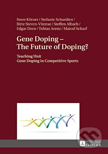 Levně Gene Doping (The Future of Doping?) - Kolektív autorov - kniha z kategorie Psychológia