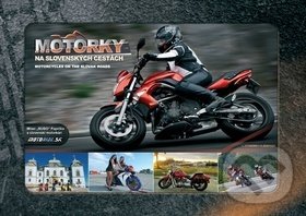 Levně Motorky na slovenských cestách (Motocykles on the Slovak Roads) - kniha z kategorie Mapy a cestovanie