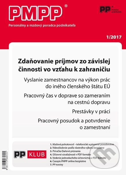 Levně PMPP 1/2017 (Zdaňovanie príjmov zo závislej činnosti vo vzťahu k zahraničiu)