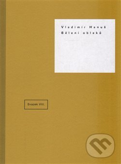 Levně Bělení oblaků - Vladimír Hanuš - kniha z kategorie Poézia