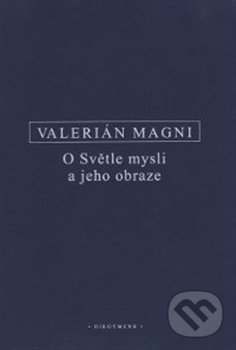 Levně O Světle mysli a jeho obraze - Valerián Magni - kniha z kategorie Filozofia