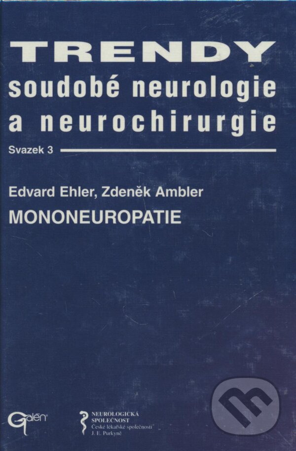 Mononeuropatie - Edvard Ehler, Galén, 2002