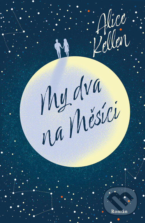 E-kniha: My dva na Měsíci (Alice Kellen). Red, 2024