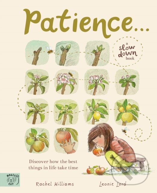 Levně Patience (Discover how good things take time in this antidote to an instant world) - kniha z kategorie Naučné knihy