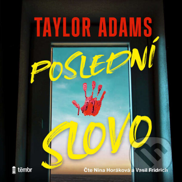 Audiokniha: Poslední slovo (Taylor Adams). Témbr, 2024