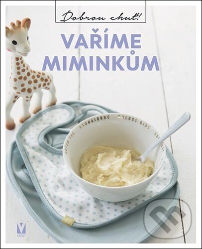 Levně Vaříme miminkům - kniha z kategorie Diéty a zdravá výživa