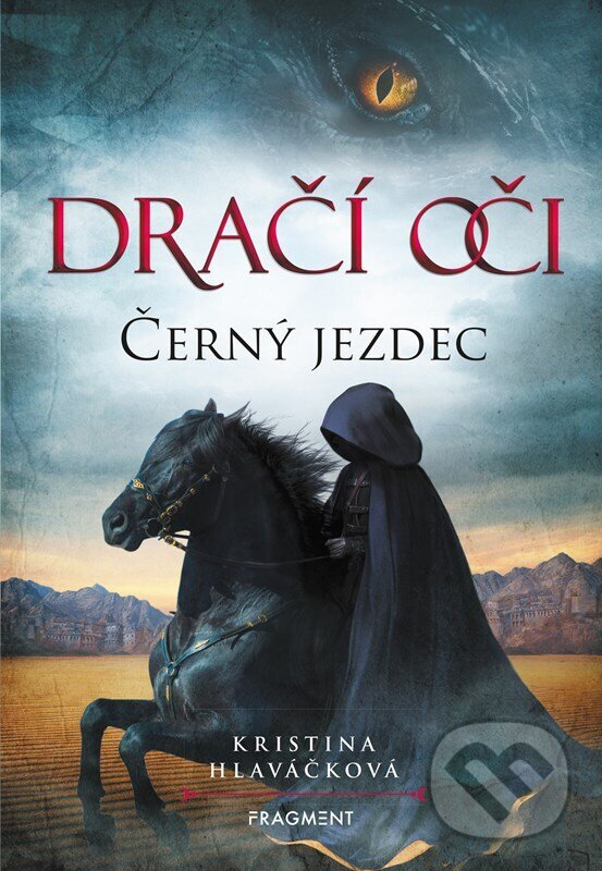 Kniha: Dračí oči: Černý jezdec (Kristina Hlaváčková)
