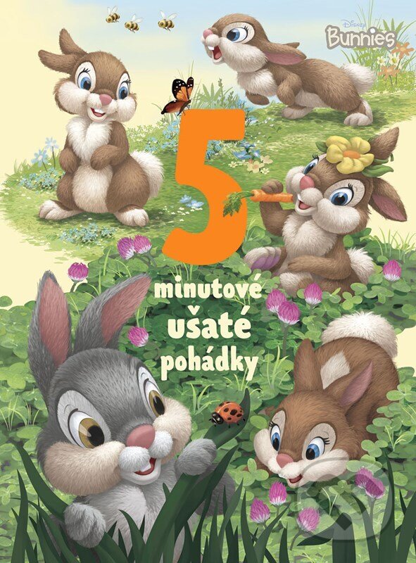 Levně Disney Bunnies - 5minutové ušaté pohádky - kolektív autorov - kniha z kategorie Rozprávky