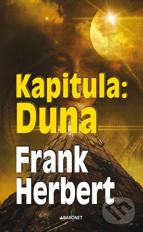 Levně Kapitula: Duna - Frank Herbert - kniha z kategorie Sci-fi, fantasy a komiksy