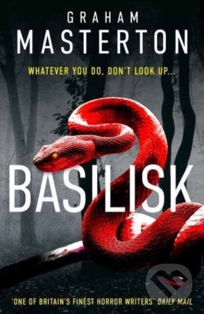 Kniha: Basilisk (Graham Masterton)