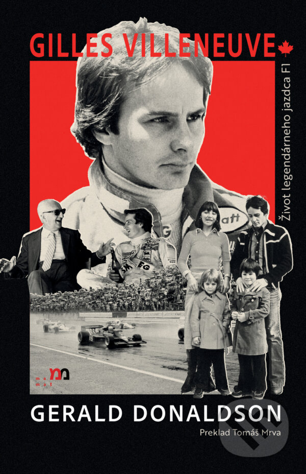 Levně Gilles Villeneuve (Život legendárneho jazdca F1) - Gerald Donaldson - kniha z kategorie Životopisy