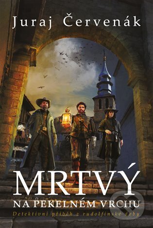 Kniha: Mrtvý na Pekelném vrchu (Juraj Červenák)