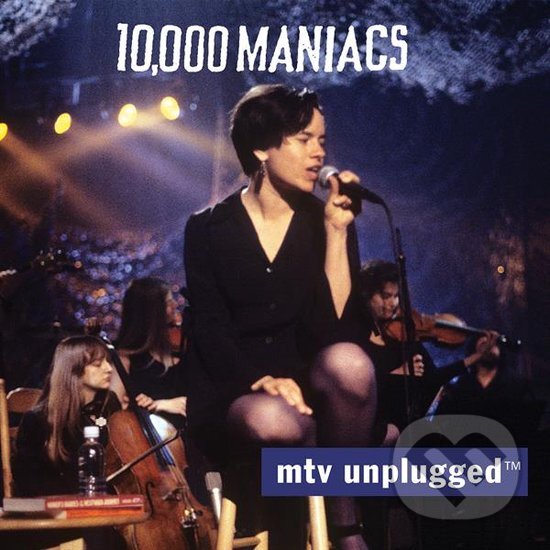 Kniha 10.000 Maniacs: MTV Unplugged10.000 Maniacs: MTV Unplugged