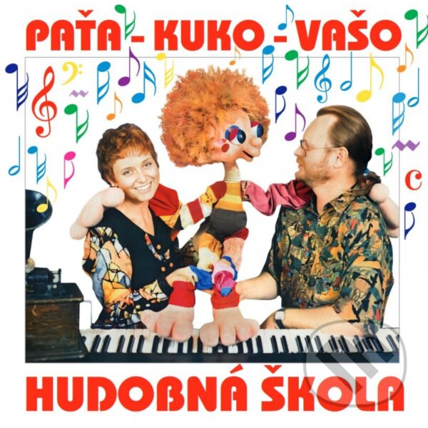 Levně Vašo Patejdl: Paťa, Kuko, Vašo - Hudobná škola - Vašo Patejdl