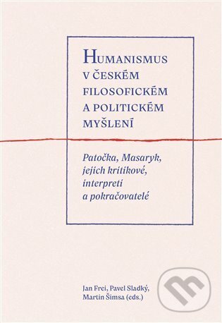 Humanismus v českém filosofickém a politickém myšlení