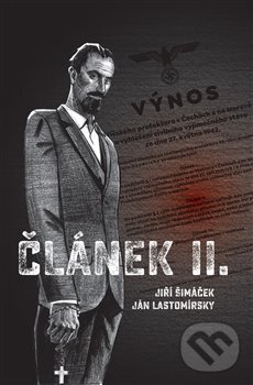 Kniha: Článek II. (Jiří Šimáček a Ján Lastomírský). Host, 2016