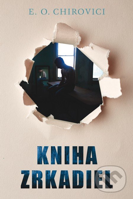 Levně Kniha zrkadiel - Eugen Ovidiu Chirovici - kniha z kategorie Thrillery