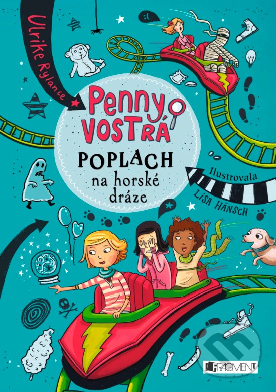 Kniha: Penny Vostrá: Poplach na horské dráze (Ulrike Rylance). Nakladatelství Fragment, 2017