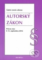 Kniha: Autorský zákon (Autorský kolektív). Heuréka, 2016