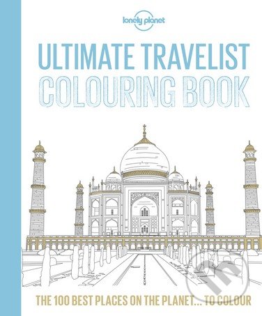Ultimate Travelist Colouring Book, Lonely Planet, 2016