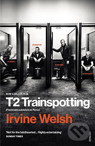 Levně T2 Trainspotting - Irvine Welsh - kniha z kategorie Spoločenská beletria
