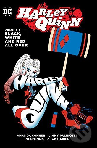 Levně Harley Quinn (Volume 6) (White and Red All Over) - Amanda Conner, Jimmy Palmiotti - kniha z kategorie Komiksy