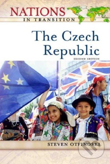 Levně The Czech Republic (Nations in Transition) - Steven Otfinoski - kniha z kategorie História