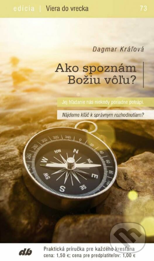 Kniha: Ako spoznám Božiu vôľu? (Dagmar Kráľová). Don Bosco, 2017