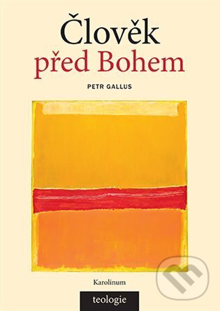 Levně Člověk před Bohem - Petr Gallus - kniha z kategorie Teológia