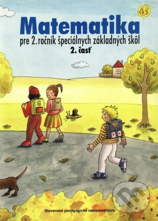 Kniha: Matematika pre 2. ročník ŠZŠ (2. časť) (J. Rýglová). Slovenské pedagogické nakladateľstvo - Mladé letá, 2024