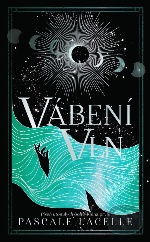 E-kniha: Vábení Vln (Pascale Lacelle)