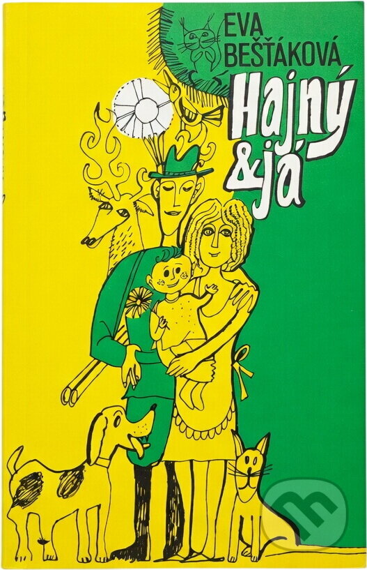 Kniha: Hajný a já (Eva Bešťáková). , 1990