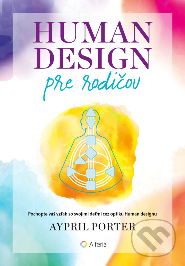 E-kniha: Human Design pre rodičov (Aypril Porter). Grada, 2024