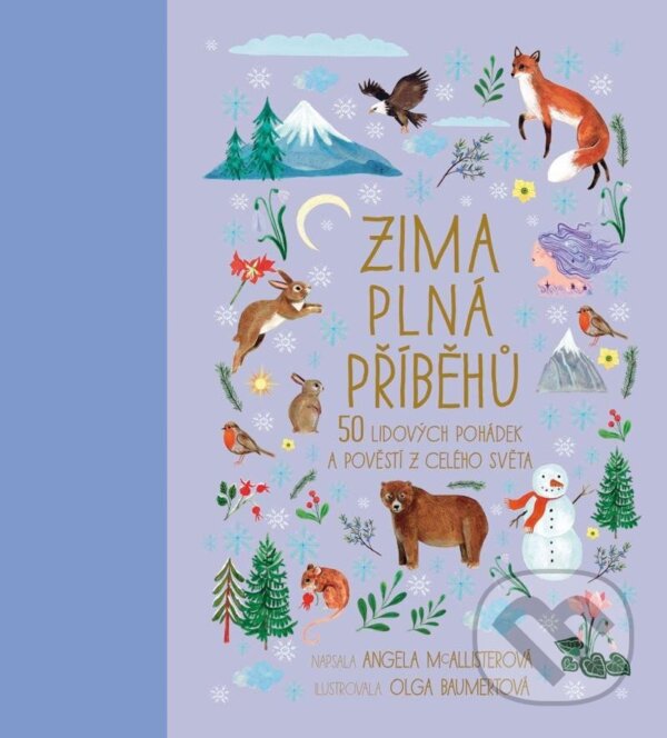 Zima plná příběhů (50 lidových pohádek a pověstí z celého světa)