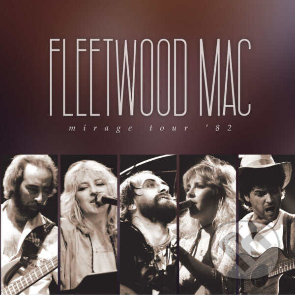 Levně Fleetwood Mac: Mirage Tour '82 (2 CD) - Fleetwood Mac