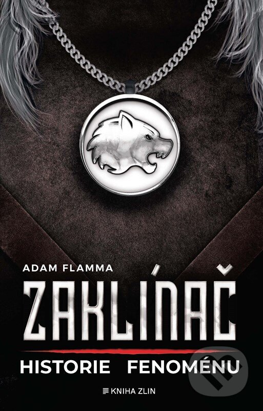 Levně Zaklínač. Historie fenoménu - Adam Flamma - kniha z kategorie Fantasy