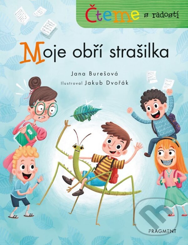 Levně Moje obří strašilka - Jana Burešová, Jakub Dvořák (ilustrátor) - kniha z kategorie Rozprávky