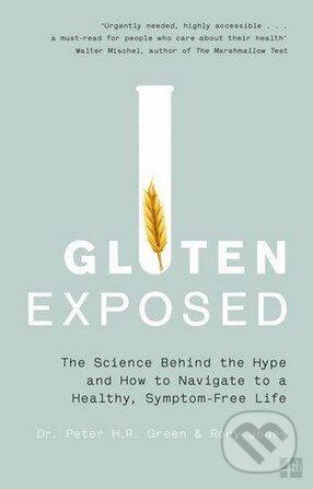 Levně Gluten Exposed (The Science Behind the Hype and How to Navigate to a Healthy, Symptom-free Life) - kniha z kategorie Diéty a zdravá výživa