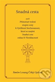 Snadná cesta aneb Přímočaré vedení stupni cesty k Vytříbené Svrchovanosti, které se nazývá Snadná cesta vedoucí k Vševědoucnosti koupíte na Martinus.cz