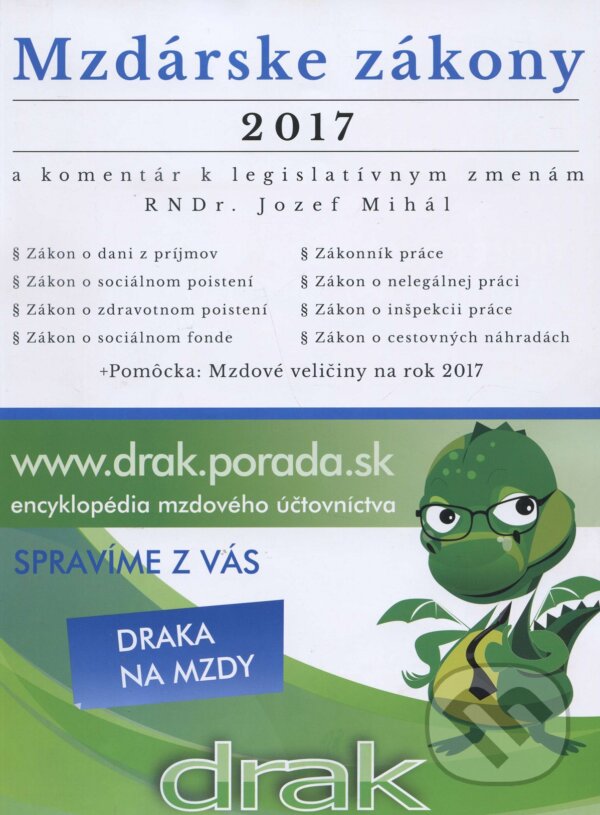 Levně Mzdárske zákony 2017 (A komentár k legislatívnym zmenám RNDr. Jozef Mihál) - kniha z kategorie Mzdové účtovníctvo