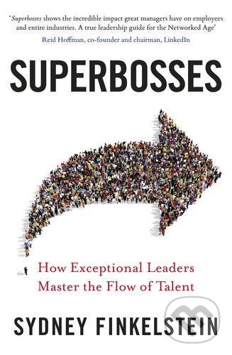 Levně Superbosses (How Exceptional Leaders Master the Flow of Talent) - kniha z kategorie Podnikanie