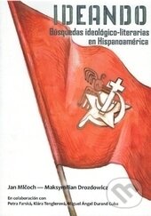 Levně Ideando (Búsquedas ideológico-literarias en Hispanoamérica) - kniha z kategorie Literárna veda